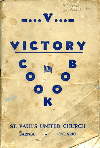 Cover of "Victory Cookbook" with text, "St. Paul's United Church, Sarnia-Ontario".