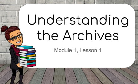 Understanding the Archives Lesson preview