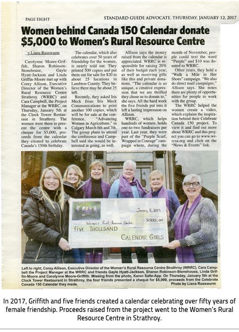 Newspaper about Carolynne and womens group donating to a women's charity. Image Caption:"In 2017, Griffith and five friends created a calendar celebrating over fifty years of female friendship. Proceeds raised from the project went to the Women’s Rural Resource Centre in Strathroy."