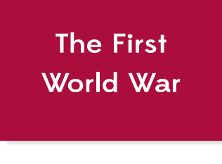 Dark red box with text, "The First World War", link.