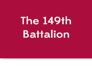 Red box with text, "The 149th Battalion", link.