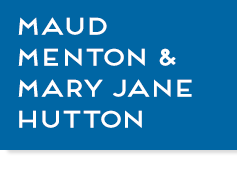 Blue box with text, "Maud Menton and Mary Jane Hutton", link.