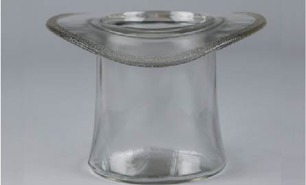 Glass top hat.